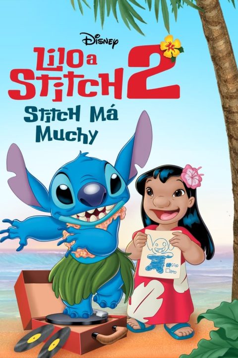 Lilo A Stitch 2: Stitch má muchy