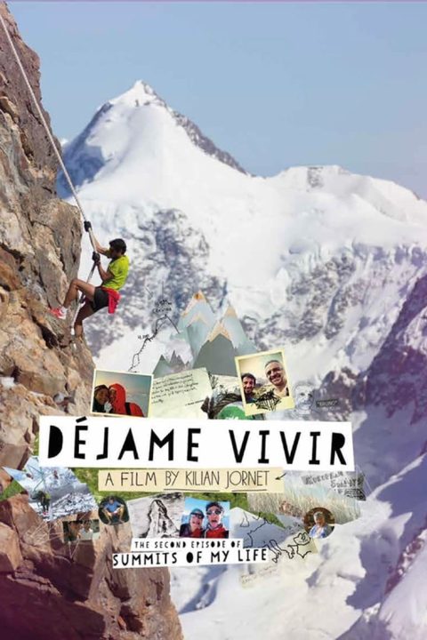 Plagát Summits of My Life - Déjame Vivir