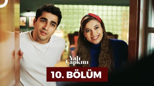 Yalı Çapkını - Epizóda 10