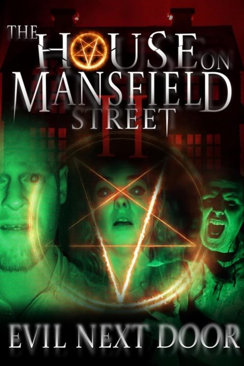 Plagát The House on Mansfield Street II: Evil Next Door