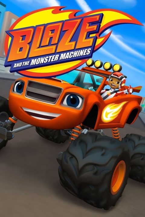 Plagát Blaze and the Monster Machines