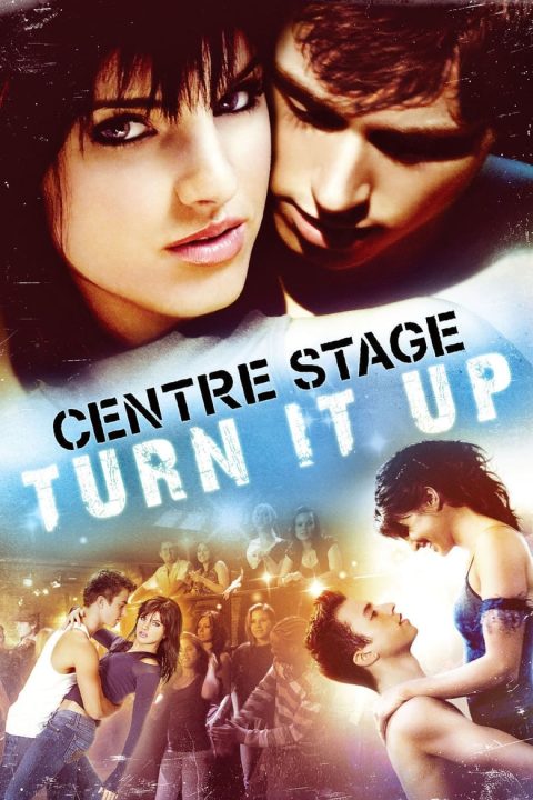 Plagát Center Stage: Turn It Up