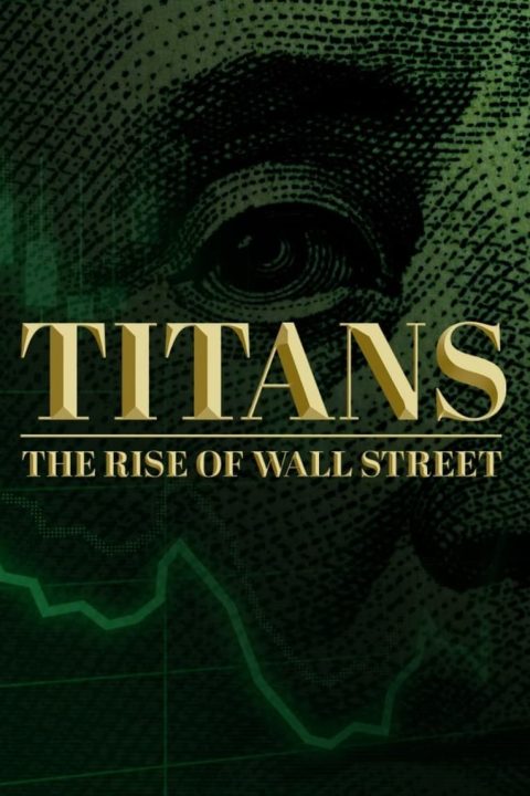 Plagát Titans: The Rise of Wall Street