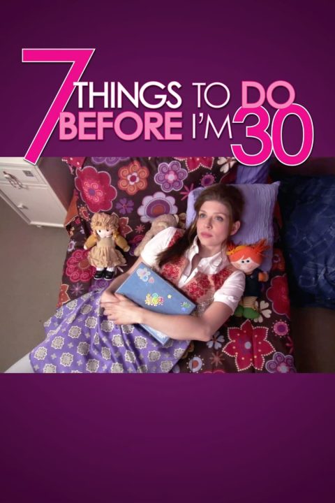 Plagát 7 Things To Do Before I'm 30