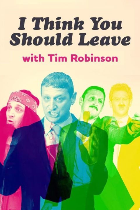 Plagát I Think You Should Leave with Tim Robinson