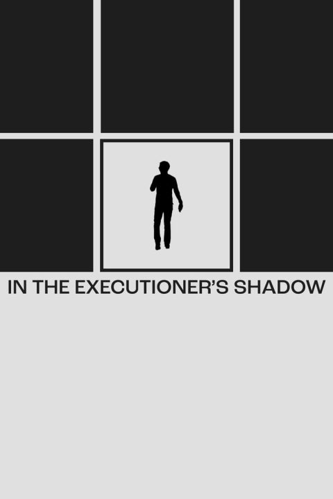 Plagát In the Executioner's Shadow