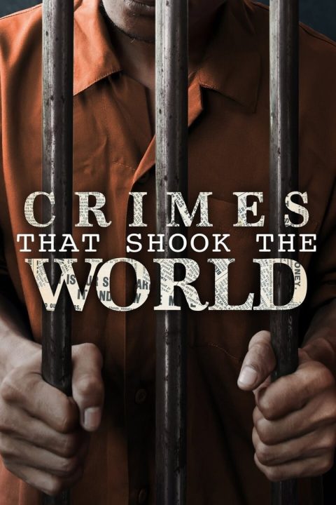 Plagát Crimes That Shook the World