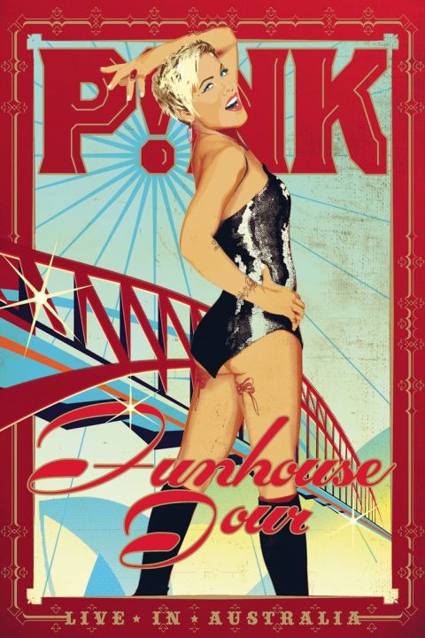 Plagát P!NK: Funhouse Tour - Live in Australia