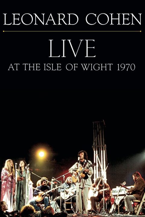 Plagát Leonard Cohen: Live at the Isle of Wight 1970