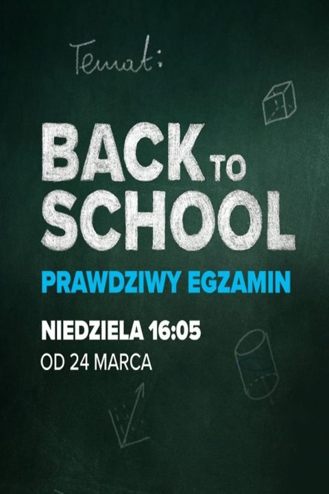 Plagát Back to school. Prawdziwy egzamin