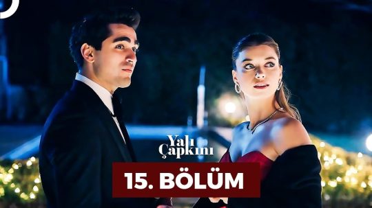 Yalı Çapkını - Epizóda 15