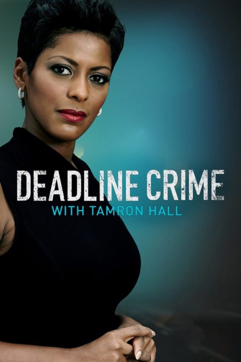 Plagát Deadline: Crime with Tamron Hall