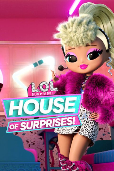 Plagát L.O.L. Surprise! House of Surprises