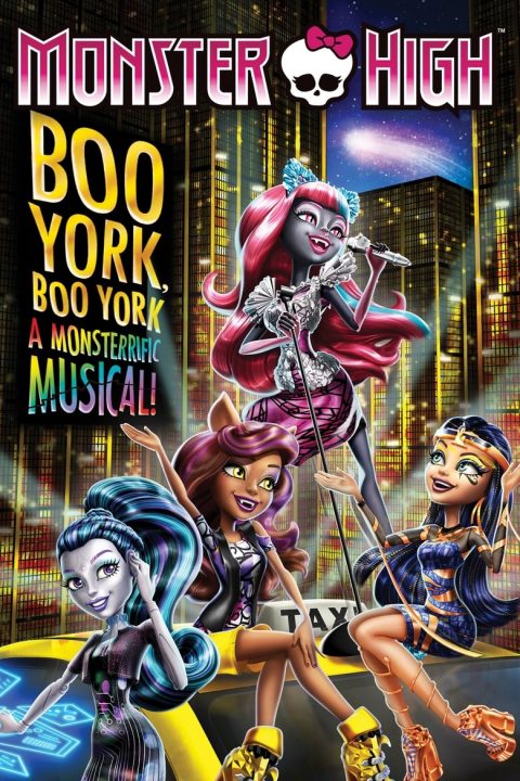 Plagát Monster High: Boo York, Boo York