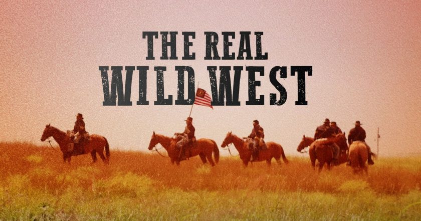 The Real Wild West