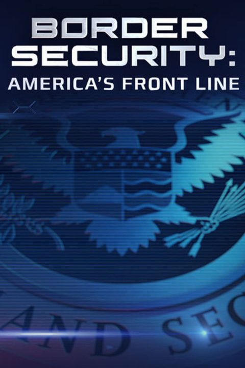 Plagát Border Security: America's Front Line