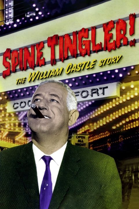 Plagát Spine Tingler! The William Castle Story