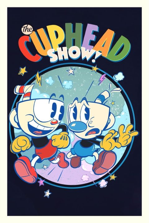 Plagát The Cuphead Show!